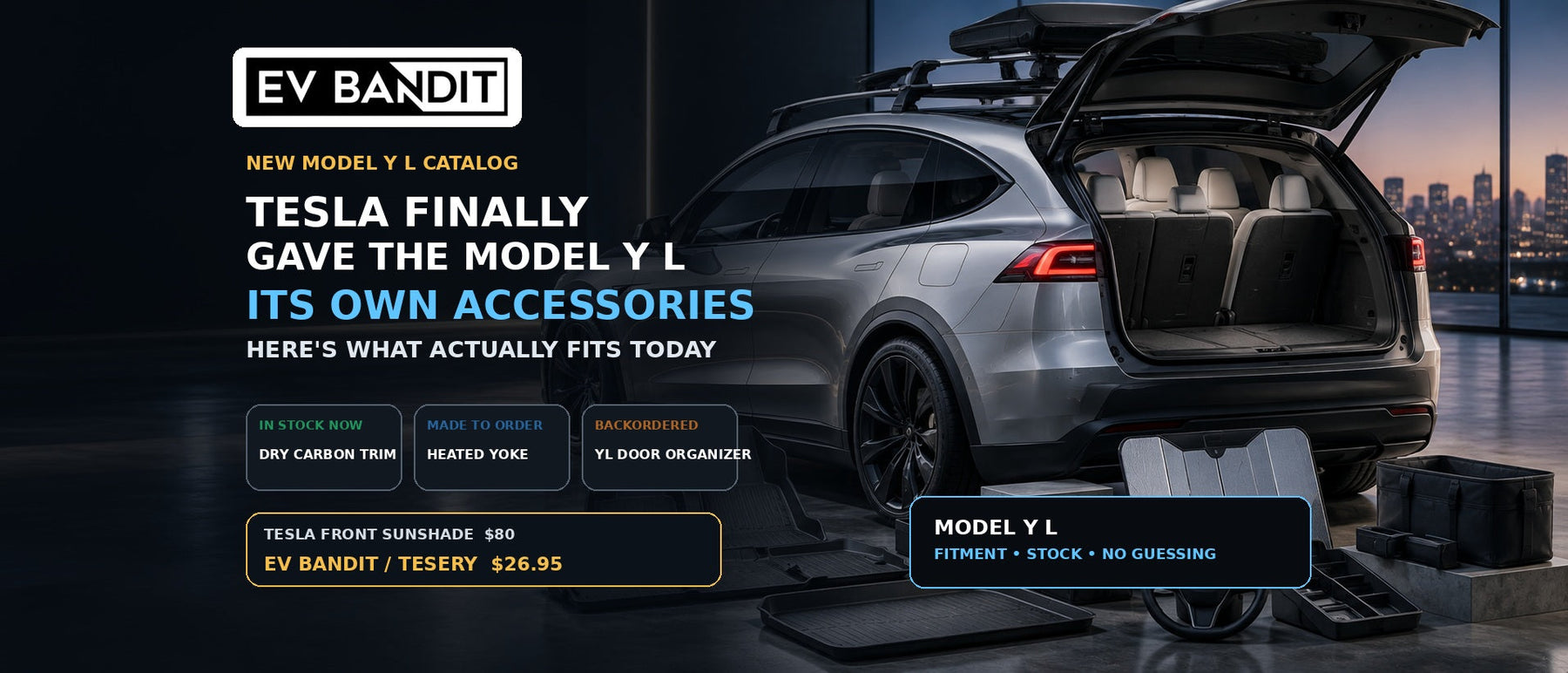 EV Bandit guide to Tesla Model Y L accessories and fitment availability