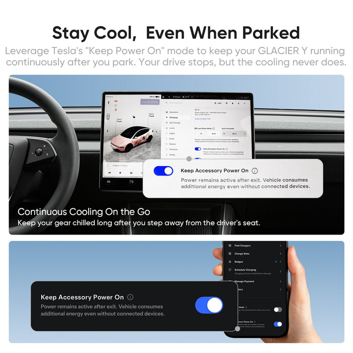 Keeps cooling while parked with Keep Accessory Power On