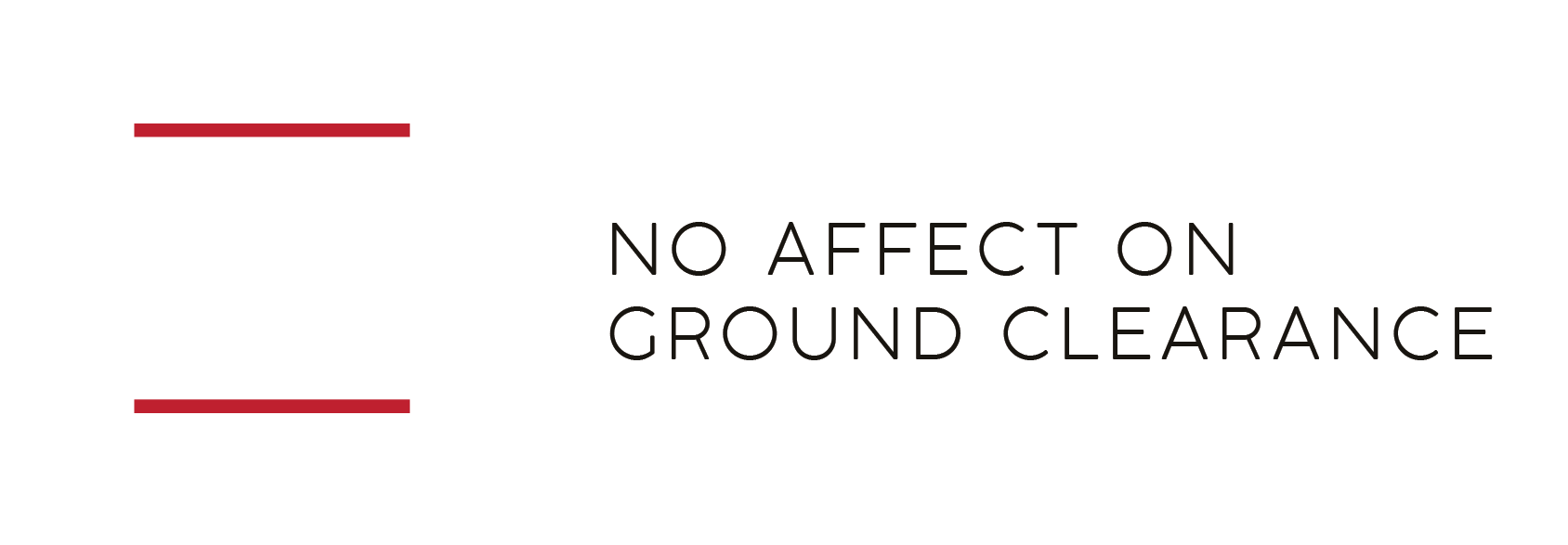 No loss of ground clearance